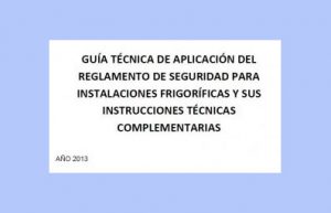 GUIA DEL REGLAMENTO DE SEGURIDAD DE INSTALACIONES FRIGORIFICAS